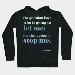 Ayn Rand Quote - blue color scheme Hoodie